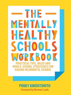 cover image of The Mentally Healthy Schools Workbook